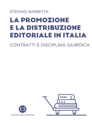 cover image of La promozione e la distribuzione editoriale in Italia